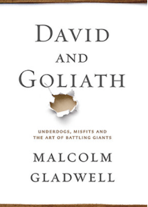 Malcolm Gladwell's David and Goliath